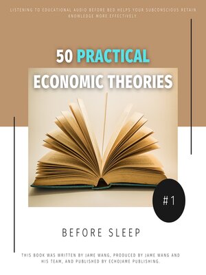 cover image of 50 Practical Economic Theories for Bedtime Learning